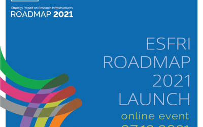 Launch of the 2021 ESFRI Roadmap on Research Infrastructures in Europe – TOMORROW!